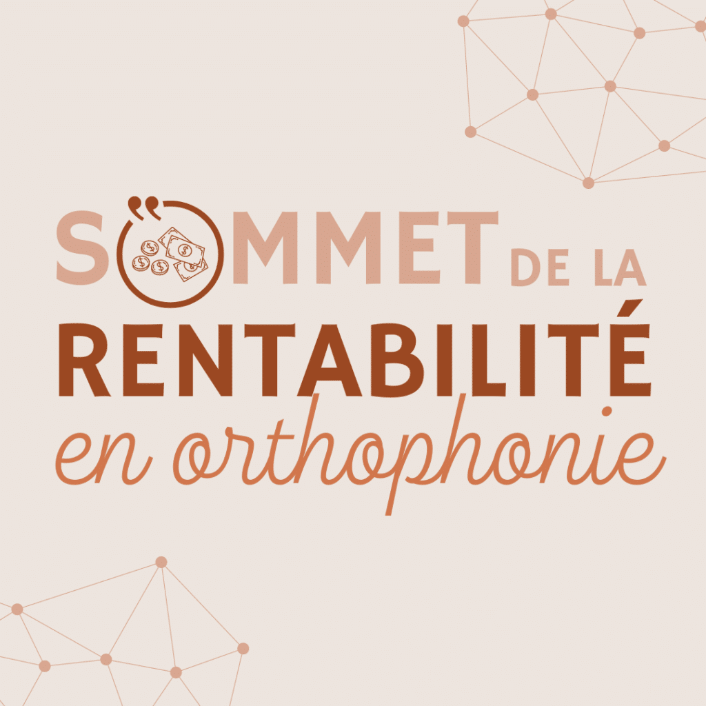 Sommet de la rentabilité en orthophonie